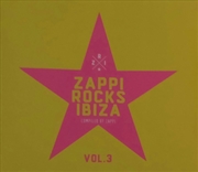 Buy Zappi Rocks Ibiza Vol 3