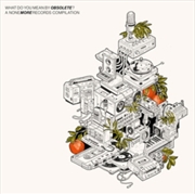 Buy What Do You Mean By Obsolete? A None More Records Compilation