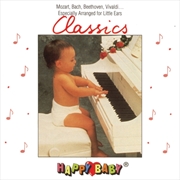 Buy Happy Baby: Classics For Babies