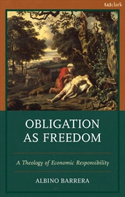 Buy Obligation as Freedom: A Theology of Economic Responsibility