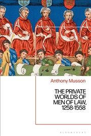 Buy The Private Worlds of Men of Law, 1258-1558