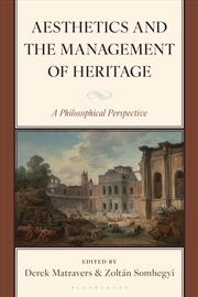 Buy Aesthetics and the Management of Heritage: A Philosophical Perspective