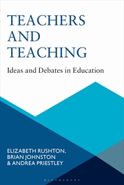 Buy Teachers and Teaching: Ideas and Debates in Education