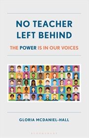 Buy No Teacher Left Behind: The Power Is in Our Voices