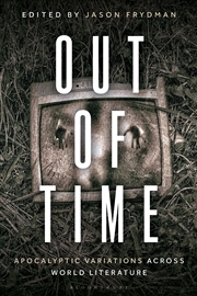 Buy Out of Time: Apocalyptic Variations Across World Literature