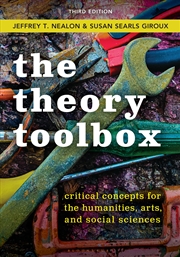 Buy The Theory Toolbox: Critical Concepts for the Humanities, Arts & SocialSciences