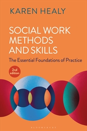 Buy Social Work Methods and Skills: The Essential Foundations of Practice