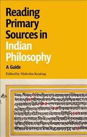 Buy Reading Primary Sources in Indian Philosophy: A Guide