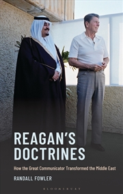 Buy Reagan's Doctrines: How the Great Communicator Transformed the Middle East