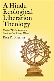 Buy A Hindu Ecological Liberation Theology: Radical Divine Immanence, Shakti, and the Living World
