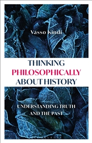 Buy Thinking Philosophically about History: Understanding Truth and the Past