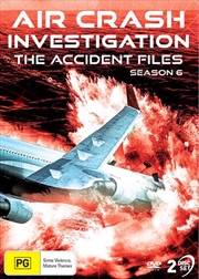 Buy Air Crash Investigation - The Accident Files - Season 6