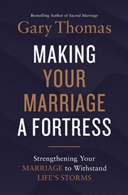 Buy Making Your Marriage A Fortress