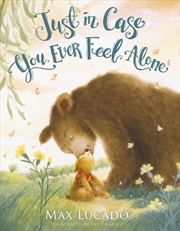 Buy Just In Case You Ever Feel Alone