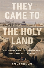Buy They Came To The Holy Land