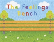 Buy The Feelings Bench