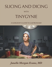 Buy Slicing And Dicing With Tinygynie