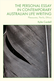 Buy The Personal Essay In Contemporary Australian Life Writing