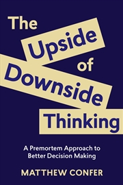 Buy The Upside Of Downside Thinking