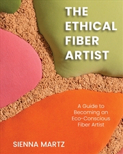 Buy The Ethical Fiber Artist