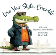 Buy Love Your Style, Crocodile