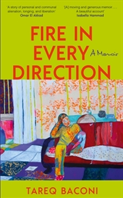 Buy Fire in Every Direction : A Memoir