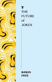 Buy The Future of Jokes