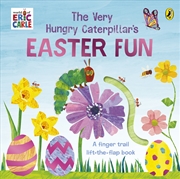 Buy The Very Hungry Caterpillar's Easter Fun: A Lift-The-Flap Book