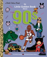 Buy My Little Golden Book About The '90S