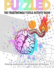 Buy Puzzled: The Frustratingly Futile Activity Book