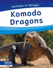 Buy Animals In Danger: Komodo Dragons