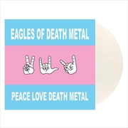 Buy Peace Love Death Metal - White Vinyl