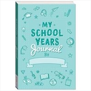 Buy My School Years Journal - Teal ed