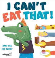 Buy I Can't Eat That!