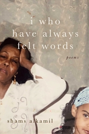 Buy I Who Have Always Felt Words