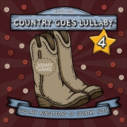 Buy Country Goes Lullaby 3: Lullaby Renditions Of Country Hits