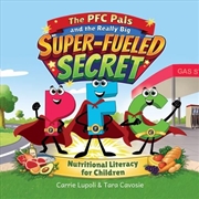 Buy The Pfc Pals And The Really Big Super-Fueled Secret