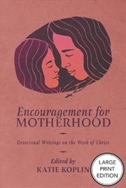 Buy Encouragement For Motherhood