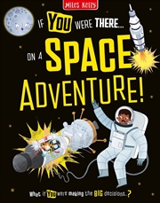 Buy If You Were There…On a Space Adventure! : Read the Facts and Choose the Action!