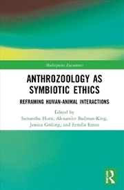 Buy Anthrozoology as Symbiotic Ethics
