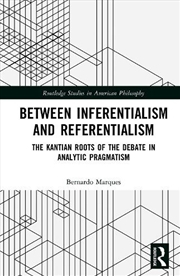 Buy Between Inferentialism and Referentialism