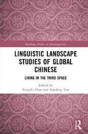 Buy Linguistic Landscape Studies of Global Chinese