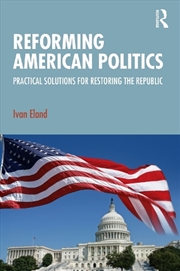 Buy Reforming American Politics