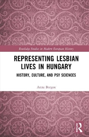 Buy Representing Lesbian Lives in Hungary