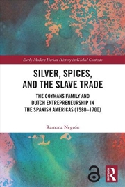 Buy Silver, Spices, and the Slave Trade