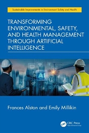 Buy Transforming Environmental, Safety, and Health Management Through Artificial Intelligence