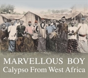 Buy Marvellous Boy: Calypso From West Africa