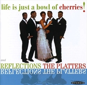 Buy Life Is Just A Bowl Of Cherries/Reflections