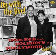 Buy On With The Jive 1: 1950S R&B From Dolphin Records