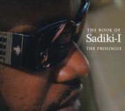 Buy Book Of Sadiki: I The Prologue
